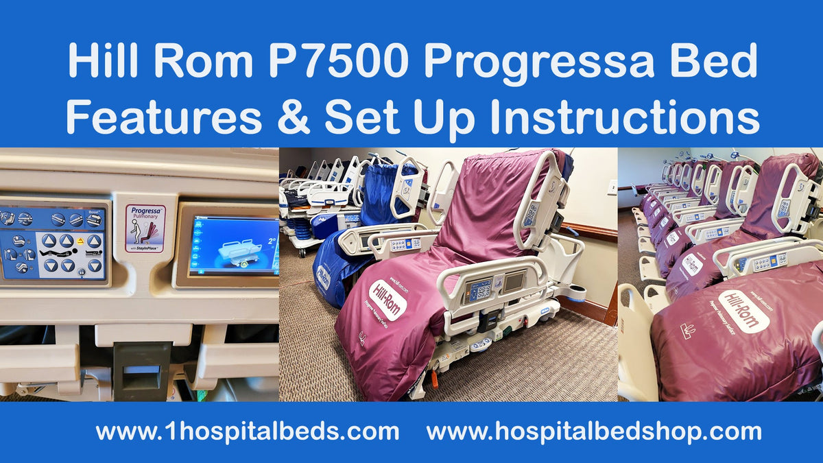 Hill Rom P7500 Progressa Bed  (Without Percussion Feature)